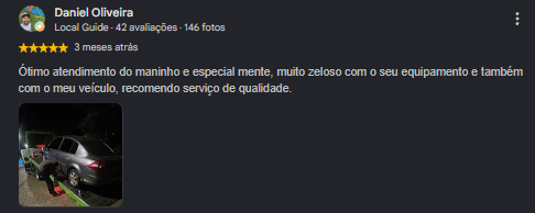 Avaliação 5 estrelas de Daniel Oliveira no Google: ótimo atendimento, muito zeloso com o equipamento e com o veículo.
